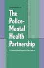 The PoliceMental Health Partnership  A CommunityBased Response to Urban Violence