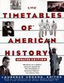 TIMETABLES OF  AMERICAN HISTORY  UPDATED EDITION