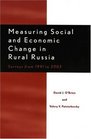 Measuring Social and Economic Change in Rural Russia Surveys from 1991 to 2003