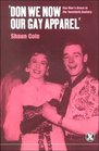 'Don We Now Our Gay Apparel : Gay Men's Dress in the Twentieth Century (Dress, Body, Culture)