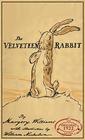 The Velveteen Rabbit The Original 1922 Edition in Full Color