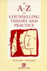 An AZ of Counselling Theory and Practice