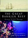 The Great Barrier Reef History Science Heritage