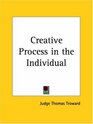 Creative Process in the Individual