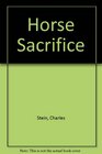 Horse Sacrifice
