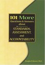 101 More Questions and Answers about Standards Assessment and Accountability