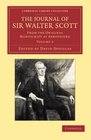 The Journal of Sir Walter Scott Volume 2 From the Original Manuscript at Abbotsford