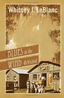 Blues in the Wind-Revisited