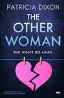 The Other Woman a gripping romantic psychological suspense