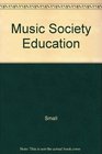 Music Society and Education