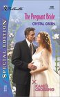 The Pregnant Bride  (Kane's Crossing, Bk 1) (Silhouette Special Edition, No 1440)