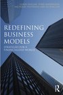 Redefining Business Models Strategies for a Financialized World