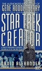 Star Trek Creator The Authorized Biography of Gene Roddenberry