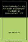 Public Speaking Student Handbook Supplemental Handbook for Communication 110