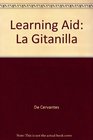 Learning Aid La Gitanilla