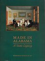 Made in Alabama A State Legacy