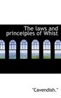 The laws and princeiples of Whist