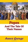 Popes And The Tale Of Their Names
