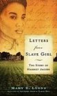 Letters from a Slave Girl The Story of Harriet Jacobs