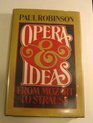Opera and Ideas From Mozart to Strauss
