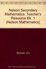 Nelson Secondary Mathematics Teacher's Resource Bk 1