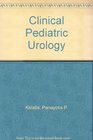Clinical Pediatric Urology