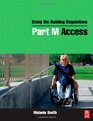 Using the Building Regulations Part M Access