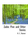 Zadoc Pine and Other Stories