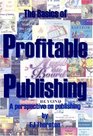 The Basics of Profitable Publishing  Publishing 101 for the first time author