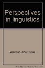 Perspectives in linguistics
