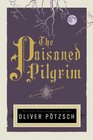 The Poisoned Pilgrim (Hangman's Daughter, Bk 4)