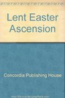 Lent Easter Ascension