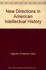 New Directions in American Intellectual History