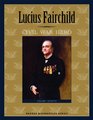 Lucius Fairchild Civil War Hero