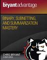 Binary Subnetting and Summarization Mastery