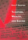 Taxation Wealth and Saving