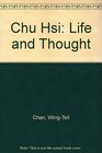 Chu Hsi Life and Thought