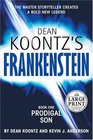 Prodigal Son (Frankenstein, Bk 1) (Large Print)