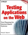 Testing Applications on the Web Test Planning for InternetBased Systems