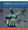 Criminal Justice Today An Introductory Text for the 21st Century Custom Edition