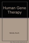 Human Gene Therapy