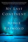 My Last Continent: A Novel