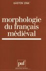 Morphologie du franais mdival