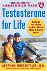 Testosterone for Life Recharge Your Vitality Sex Drive Muscle Mass and Overall Health