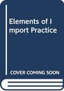 Elements of Import Practice
