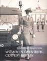 Women in TwentiethCentury Britain