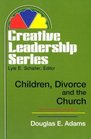 Children Divorce and the Church
