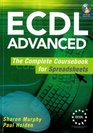 ECDL Advanced Spreadsheets  The Complete Coursebook for Spreadsheets
