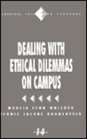 Dealing with Ethical Dilemmas on Campus