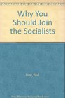 Why You Should Join the Socialists